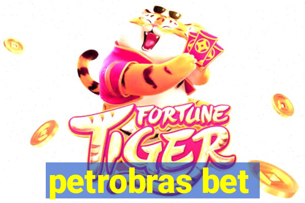 petrobras bet